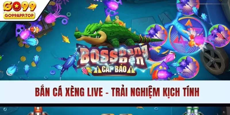 Bắn cá xèng live